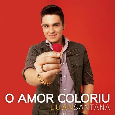 Luan SantanaAnittaO Amor Coloriu - Single