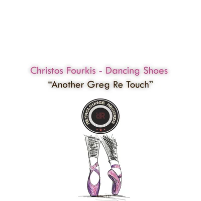 Christos FourkisDancing Shoes (Another Greg Re Touch)