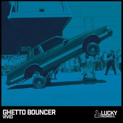 VividGhetto Bouncer