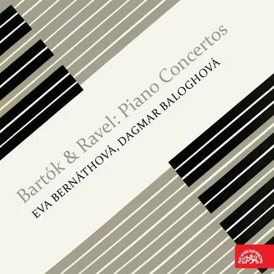 Eva BernathovaBartók & Ravel: Piano Concertos