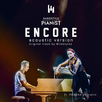 Hardstyle PianistEncore (Acoustic Version)