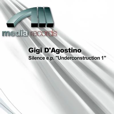 Gigi DAgostinoSilence e.p. Underconstruction 1