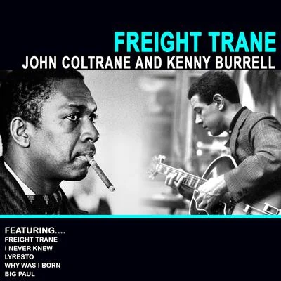 Kenny Burrell/Illinois Jacquet/Roy Eldridge/Jo JonesFreight Trane (Remastered)