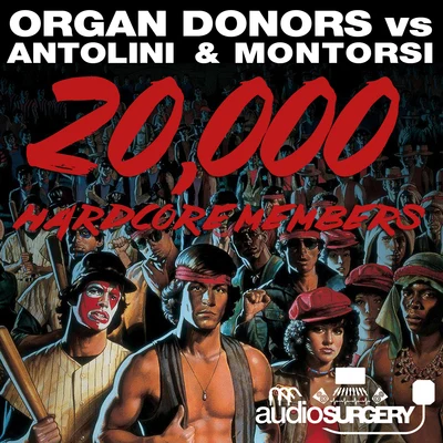 Organ Donors20,000 Hardcore Members