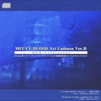 來兎/小林哲也/Jeff Williams/石渡太輔/佐藤ノリチカMELTY BLOOD Act Cadenza Ver.B BGM Collection