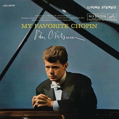 Van Cliburn/Raymond Lewenthal/Olga PrjadkoMy Favorite Chopin