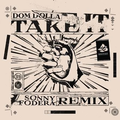 Dom Dolla/Isaac Tichauer/Trinidad/RufusTake It (Sonny Fodera Remix)