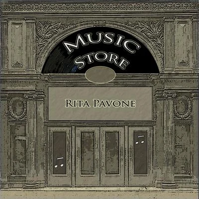 Rita PavoneMusic Store