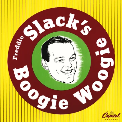 Freddie Slack/Ray McKinley/Will Bradley & His OrchestraFreddie Slacks Boogie Woogie