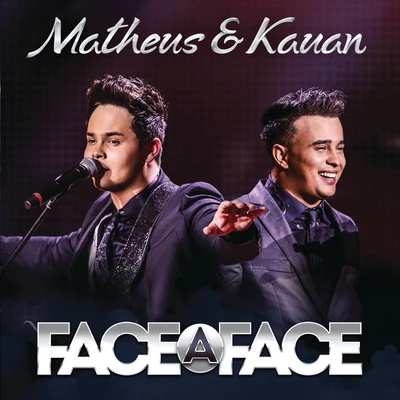 Matheus & KauanFace A Face