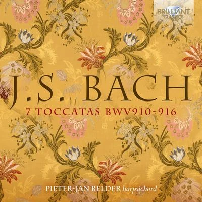 Pieter-Jan BelderMichelangelo CarbonaraJ.S. Bach: 7 Toccatas BWV 910-916