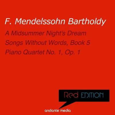 Vladimir PetroschoffRed Edition - Mendelssohn: A Midsummer Nights Dream & Piano Quartet No. 1, Op. 1