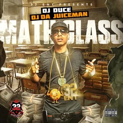 OJ Da Juiceman/Migos/Tyga/JEREMIAH/Young Thug/Cap1/Plies/Ace Hood/Casino/Young DolphMathClass