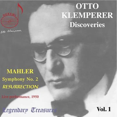 Otto Klemperer/Sydney Symphony Orchestra/Hurlstone Choral Society/Valda Bagnall/Florence TaylorOtto Klemperer Discoveries: Mahler Symphony No. 2 (Live 1950, Sydney)