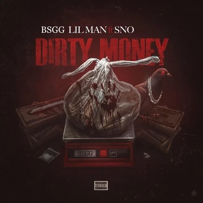 Lil Man/A-Wax/Lou/Rydah J. Klyde/Lil Ric/Brody Mac/Tony Streetz/Doc Boog/Key Factors/JB the Hot HeadDirty Money (feat. Sno)