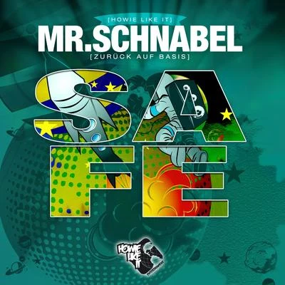 Mr. Schnabel/Stupido/Basic One/G Capella/Tiko/Franky Kubrick/Stilix/Jifusi/Tatwaffe/Plaetter PiSafe (Zurück auf Basis)