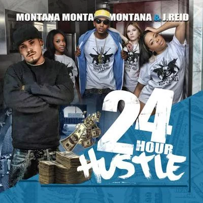 Montana Montana Montana/Nate Natey24 Hour Hustle