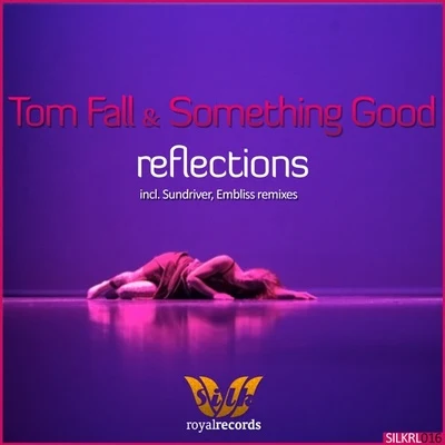 Tom FallJasmine MaurieFirst StateReflections