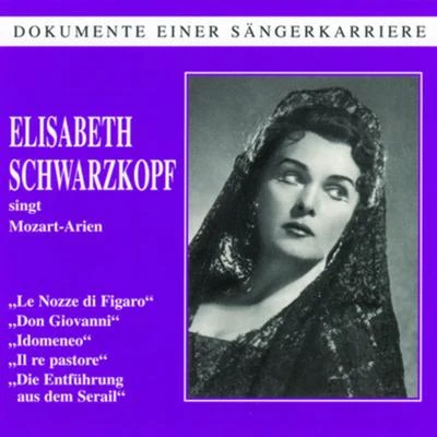 Elisabeth SchwarzkopfDokumente einer Sängerkarriere - Elisabeth Schwarzkopf