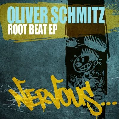 Oliver SchmitzFrank T.R.A.X.John Castel & Xan CastelRoot Beat EP