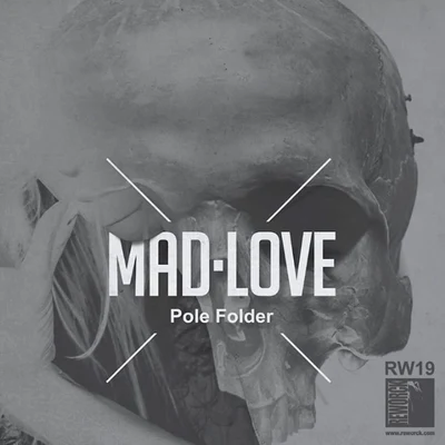 Pole FolderMad Love EP