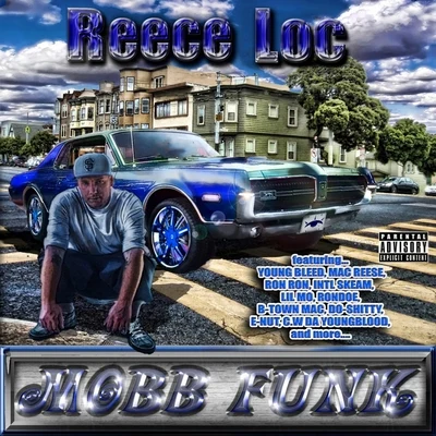 Reece Loc/TC KaponeMobb Funk