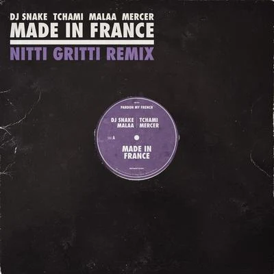 DJ Snake/Unregular/Chris Robleda/LauvMade In France (Nitti Gritti Remix)