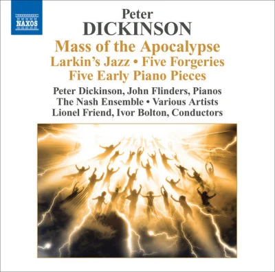 Martyn Hill/Robin Bowman/Marilyn Smith/Meriel Dickinson/Henry Herford/Peter DickinsonDickinson, P.: MAS soft和Apocalypse Larkin S jazz5 forgeries5 early pieces