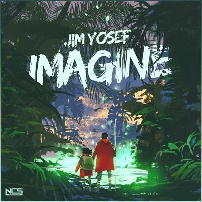 Jim YosefImagine