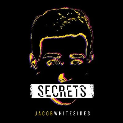 Jacob WhitesidesSecrets