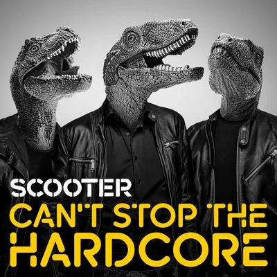 Scooter/Tryambaka/Disco Volante/Yahel/ZINX/Visua/Brainwash/Quintino & Blasterjaxx/karetus/DeliriantCant Stop the Hardcore