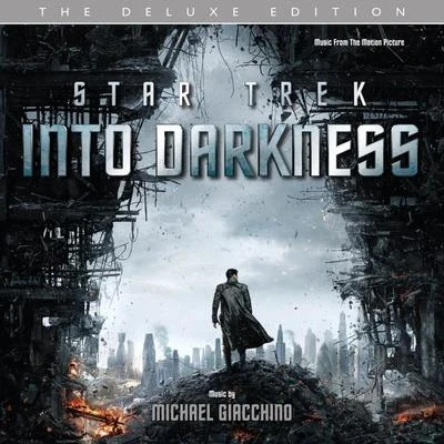 Michael GiacchinoStar Trek Into Darkness: The Deluxe Edition