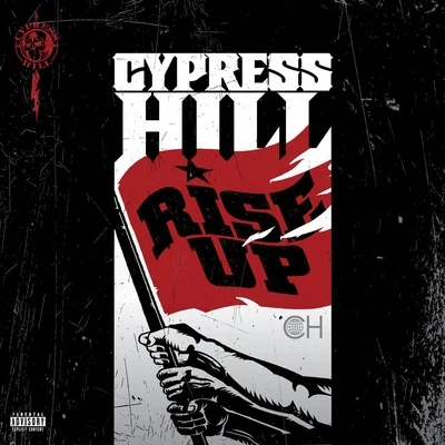 Cypress HillRise Up