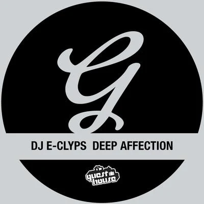 DJ E-ClypsDeep Affection