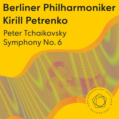 Kirill PetrenkoTchaikovsky: Symphony No. 6 "Pathétique"