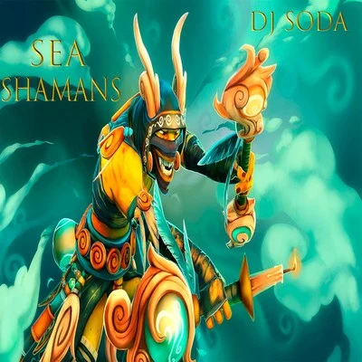 DJ SodaLost ChameleonAhin of MomolandSea Shamans (Radio Edit)