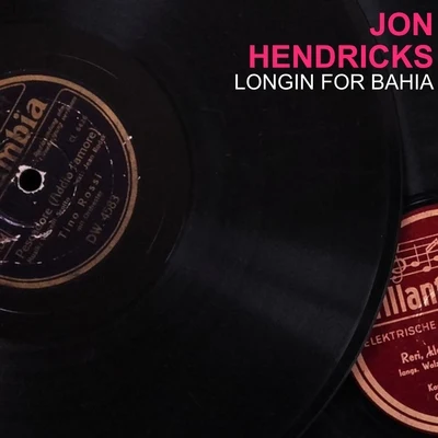 Jon HendricksLonging For Bahia