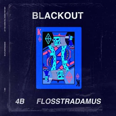 FlosstradamusBlackout