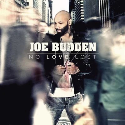 Joe BuddenNo Love Lost (Clean)