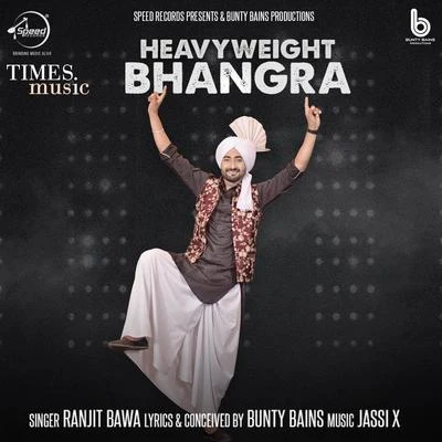 Ranjit BawaHeavy Weight Bhangra - Single