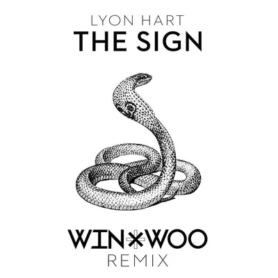 Win & WooThe Sign (Win & Woo Remix)