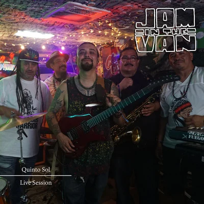 Jam in the VanJam in the Van - Quinto Sol (Live Session, Malibu, CA, 2019)