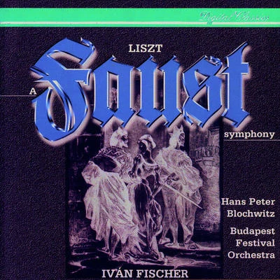 Ivan FischerBudapest Festival Orchestra諏訪內晶子Pablo Martin De SarasateA Faust Symphony, S.108