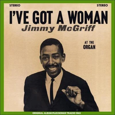 Jimmy McGriffI've Got a Woman