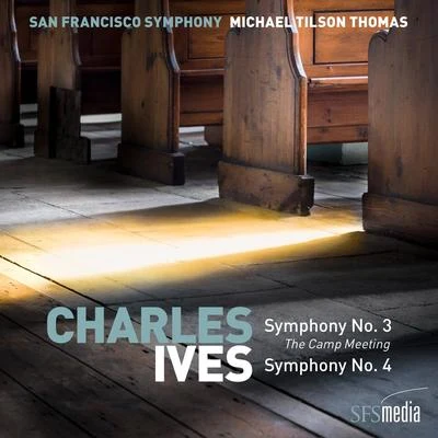 San Francisco SymphonyMichael Tilson ThomasHector BerliozIves: Symphony No. 3, "The Camp Meeting" & Symphony No. 4