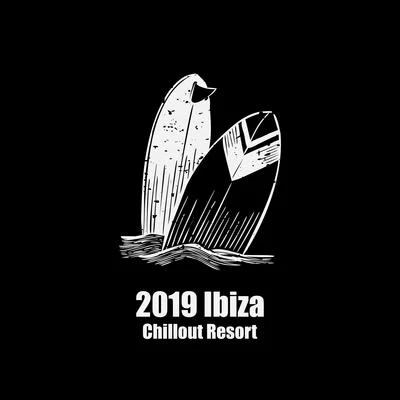 Chill Out Beach Party Ibiza2019 Ibiza Chillout Resort – Summer Hits 2019, Calming Sounds for Relax, Sleep, Rest, Pure Mind, Chillout Balearic, Ibiza 2019