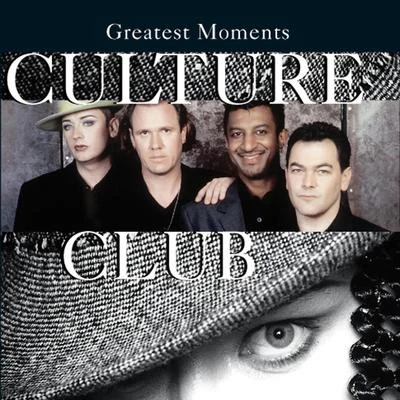 Culture ClubGreatest Moments