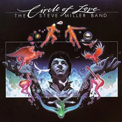 Steve Miller BandCircle Of Love