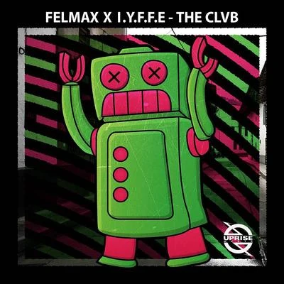 FelMax/padillion/Lloyd Grand/Myrne/Madnap/Awoltalk/Quintino & Blasterjaxx/Jupe/Monomyth/steelixThe Clvb