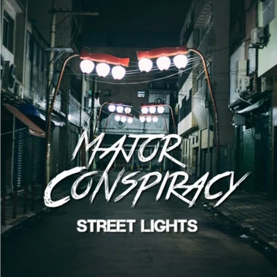 Major ConspiracyAbaddonStreet Lights